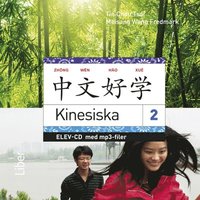 Kinesiska 2 Elev-cd (cd-bok)