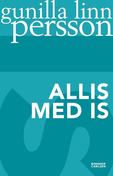 Allis med is (inbunden)