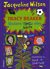 Tracy Beaker - skolans bästa elev (inbunden)
