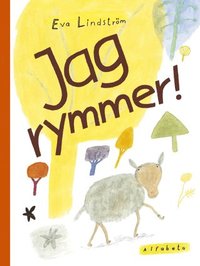 Jag rymmer! (inbunden)