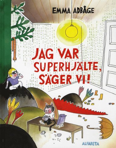 Jag var superhjälte, säger vi! (häftad)