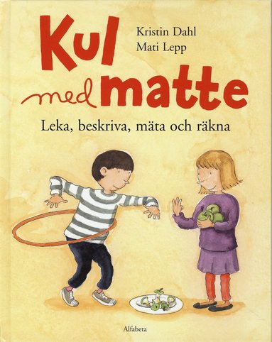 Kul med matte : leka, beskriva, mta och rkna (kartonnage)