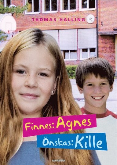 Finnes: Agnes, nskas: kille (inbunden)