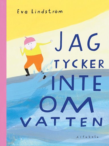 Jag tycker inte om vatten (inbunden)