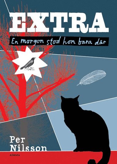 Extra: en morgon stod hon bara där (häftad)
