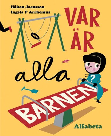 Var r alla barnen? (inbunden)