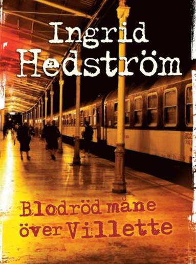 Blodröd måne över Villette (storpocket)