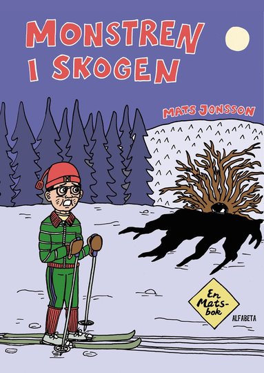 Monstren i skogen (inbunden)