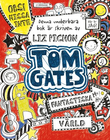 Tom Gates fantastiska v�rld (inbunden)