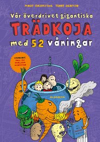 Omslag: Vår överdrivet gigantiska trädkoja med 52 våningar