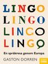 Lingo : en språkresa genom Europa