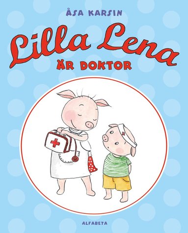 Lilla Lena r doktor (hftad)