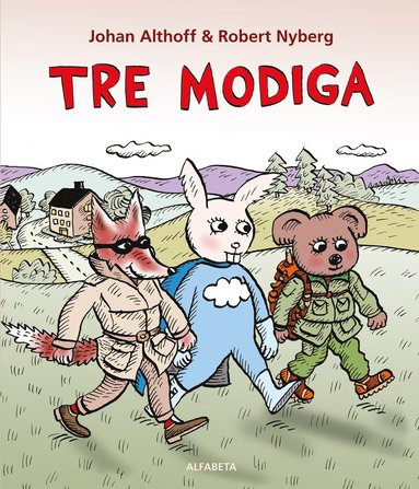 Tre modiga (inbunden)