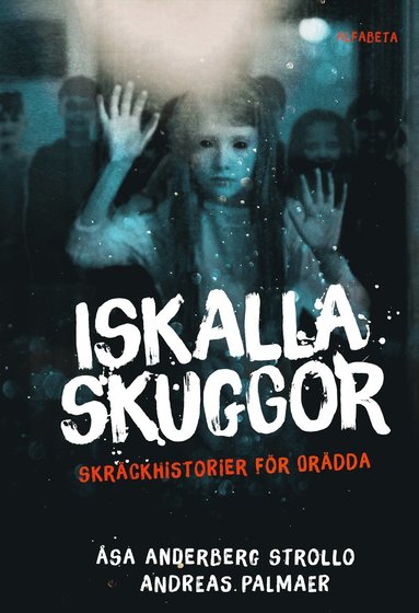 Iskalla skuggor : skrckhistorier fr ordda (inbunden)
