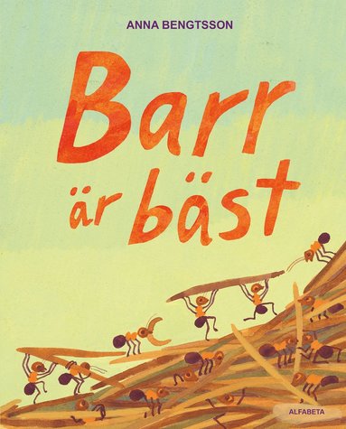 Barr �r b�st (inbunden)