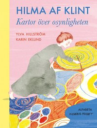 Hilma af Klint : kartor ver osynligheten (inbunden)