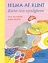 Hilma af Klint : kartor ver osynligheten