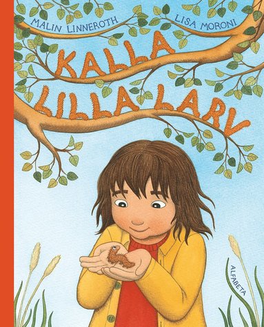 Kalla lilla larv (inbunden)