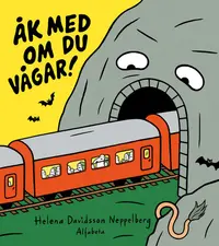 Omslag: Åk med om du vågar!