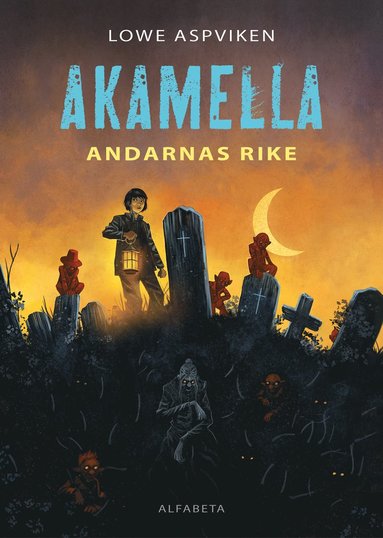 Akamella : andarnas rike (inbunden)