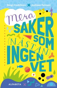 Omslag: Mera saker som (nästan) ingen vet
