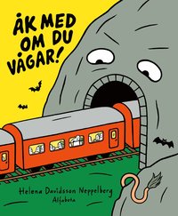 Omslag: Åk med om du vågar!