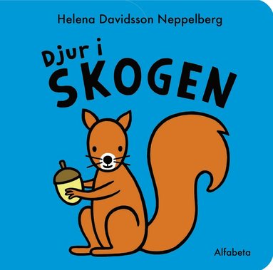 Djur i skogen (inbunden)