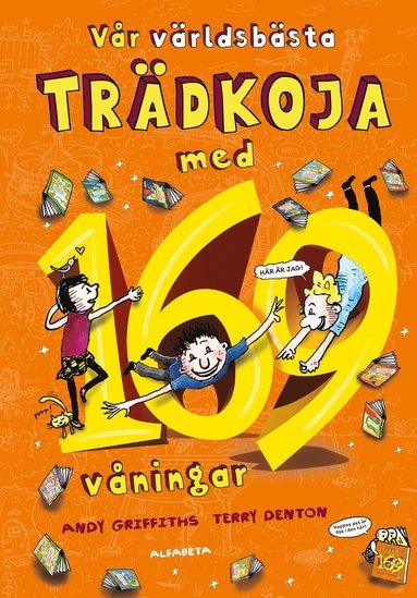 Vår världsbästa trädkoja med 169 våningar (inbunden)