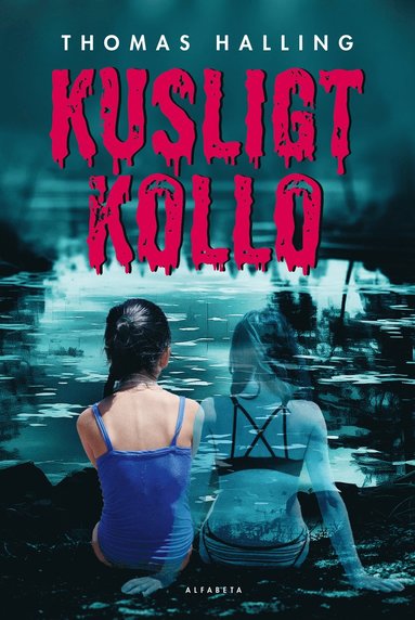 Kusligt kollo (inbunden)