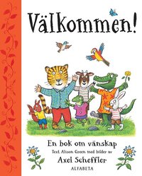 Omslag för Välkommen! : en bok om vänskap