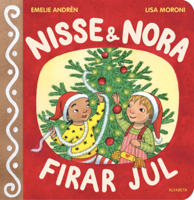 Nisse & Nora firar jul (inbunden)