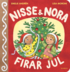 Nisse & Nora firar jul