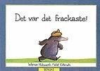 Det Var Det Frckaste! (inbunden)