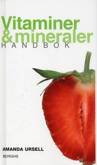 Vitaminer & mineraler : handbok (inbunden)