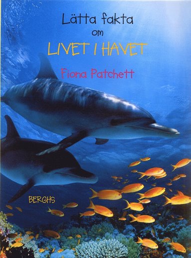 Lätta fakta om livet i havet (inbunden)