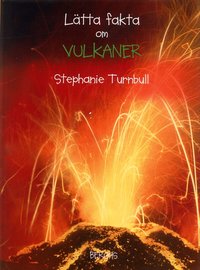 Omslag: Lätta fakta om vulkaner
