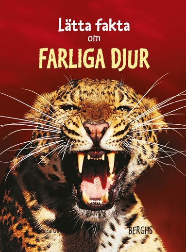Ltta fakta om farliga djur (inbunden)