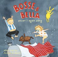 Bosse & Bella sover i egen sng (inbunden)