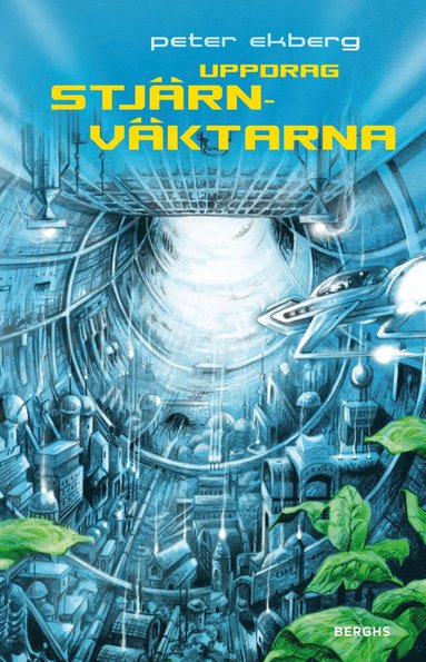 Uppdrag Stjrnvktarna (inbunden)