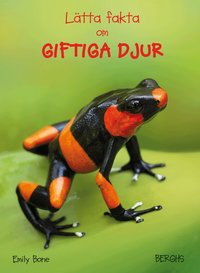 Omslag: Lätta fakta om giftiga djur