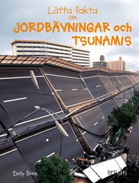 Omslag: Lätta fakta om jordbävningar och tsunamis