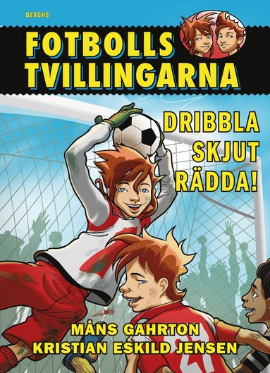 Dribbla, skjut, rdda! (inbunden)