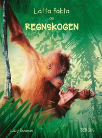 Omslag: Lätta fakta om regnskogen