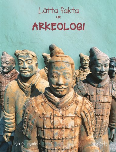 Ltta fakta om arkeologi (inbunden)