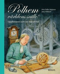 Polhem, vrldens snille! (inbunden)