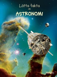 Omslag: Lätta fakta om astronomi