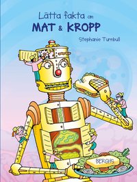 Omslag för Lätta fakta om mat & kropp