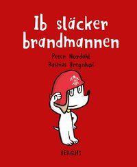 Omslag: Ib släcker brandmannen