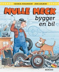 Omslag: Mulle Meck bygger en bil