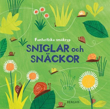 Sniglar och snckor (inbunden)